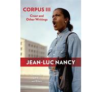 Jean-Luc Nancy Corpus III (Tascabile)