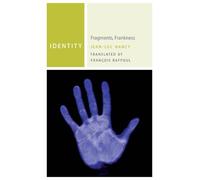 Jean-Luc Nancy Identity (Copertina rigida) Commonalities