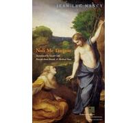 Jean-Luc Nancy Noli Me Tangere (Tascabile)