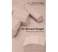Jean-Luc Nancy On Bernard Stiegler (Copertina rigida)