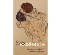 Jean-Luc Nancy Sexistence (Copertina rigida)