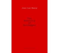 Jean-Luc Nancy The Banality of Heidegger (Copertina rigida)