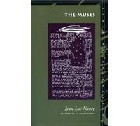 Jean-Luc Nancy The Muses (Tascabile) Meridian: Crossing Aesthetics