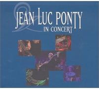 JEAN LUC PONTY - In Concert -Digipack-