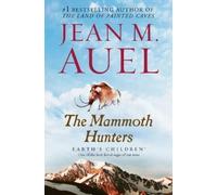 Jean M. Auel The Mammoth Hunters (Tascabile) Earth's Children