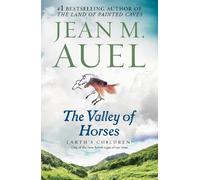 Jean M. Auel The Valley of Horses (Tascabile) Earth's Children