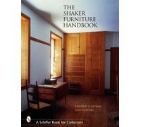 Jean M. Burks Timothy D. Rieman The Shaker Furniture Handbook (Tascabile)