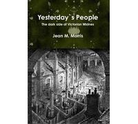Jean M. Morris Yesterday`s People (Tascabile)