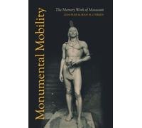 Jean M. O'Brien Lisa Blee Monumental Mobility (Tascabile)