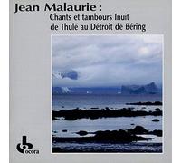 Jean Malaurie - Jean Malaurie: Inuit Drums and Chants from Thule to the Bering Strait (UK Import)