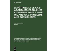 Jean Malaurie Le pétrole et le gaz arctiques. Problèmes et pe (Copertina rigida)