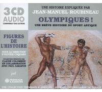 Jean-Manuel Rou Olympiques - Une Breve Histoire Du Sport Antique: Une Biogr (CD)