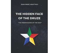 Aractingi Jean-Marc Hidden Face Of The Druze The F BOOK NUOVO