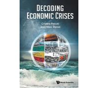 Jean-marc Daniel Cristina Peicuti Decoding Economic Crises (Tascabile)