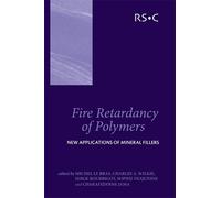 Jean-Marc Lefebvre Fire Retardancy of Polymers (Copertina rigida)