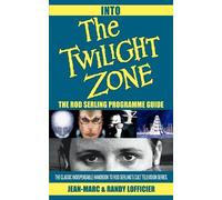 Jean-Marc Lofficier Randy Lofficier Into The Twilight Zone (Tascabile)