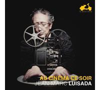 Jean-Marc Luisada Jean-Marc Luisada: Au Cinéma Ce Soir (CD) Album