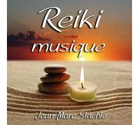 Jean-Marc Staehle - Reiki musique