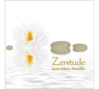 Jean-Marc Staehle - Zenitude