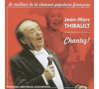 Jean-Marc Thibault Chantez (CD)