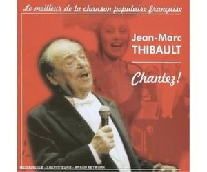 Jean-Marc Thibault Chantez (CD)