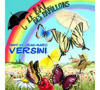 Jean-Marc Versini - Bal Des Papillions
