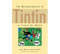 Jean-Marie Apostolidès The Metamorphoses of Tintin (Copertina rigida)