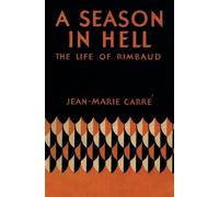 Jean-Marie Carré A Season in Hell (Tascabile)