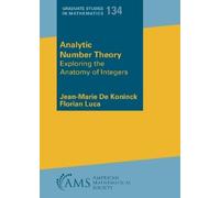 Jean-Marie De Koninck Florian Luca Analytic Number Theory (Tascabile)