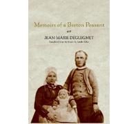 Jean-Marie Deguignet Memoirs Of A Breton Peasant (Copertina rigida)