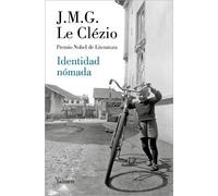 Jean-Marie Gustave Le Clézio Identidad nómada / Nomadic Identity (Tascabile)