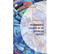Jean-Marie Kaut Environmental Legacies of the Copernican Univ (Copertina rigida)