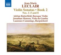 Jean-Marie Lecla Jean-Marie Leclair: Violin Sonatas - Book 2, Nos. 1-5 and (CD)