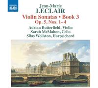 Jean-Marie Lecla Jean-Marie Leclair: Violin Sonatas, Book 3: Op. 5, Nos. 1 (CD)