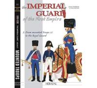 Jean-Marie Mongin Andr The Imperial Guard of the First Empire (Copertina rigida)