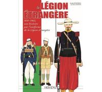Jean-Marie Mongin André Jouineau La Légion Étrangère (Copertina rigida)