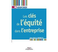 Jean-Marie Peretti Les clés de l'équité dans l'entreprise (Tascabile)