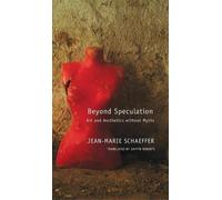 Jean-Marie Schaeffer Beyond Speculation (Copertina rigida) French List