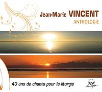 Jean-Marie Vincent - Jean-Marie Vincent - Anthologie