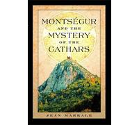 Jean Markale Montségur and the Mystery of the Cathars (Tascabile)