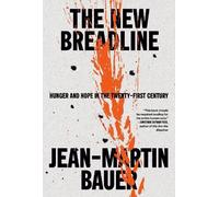 Jean-Martin Bauer The New Breadline (Copertina rigida)