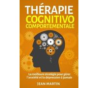 Jean Martin Thérapie cognitivo-comportementale (Tascabile)