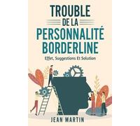 Jean Martin Trouble de la Personnalité Borderline (Tascabile)
