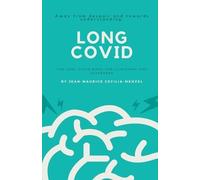 Jean-Maurice Ce Long Covid - The Long Covid Book for Clinicians and (Tascabile)