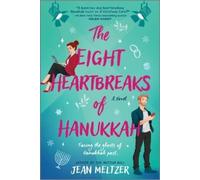 Jean Meltzer The Eight Heartbreaks of Hanukkah (Tascabile)