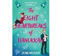 Jean Meltzer The Eight Heartbreaks of Hanukkah (Tascabile)