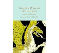 Jean Menzies Dragons, Wyverns and Serpents: Myths and Legends (Copertina rigida)