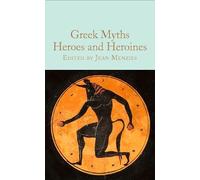Jean Menzies Greek Myths: Heroes and Heroines (Copertina rigida)