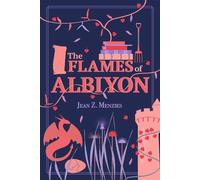 Jean Menzies The Flames of Albiyon (Tascabile) Flames of Albiyon