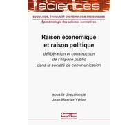 Jean Mercier Ythier Raison économique et raison politique (Copertina rigida)